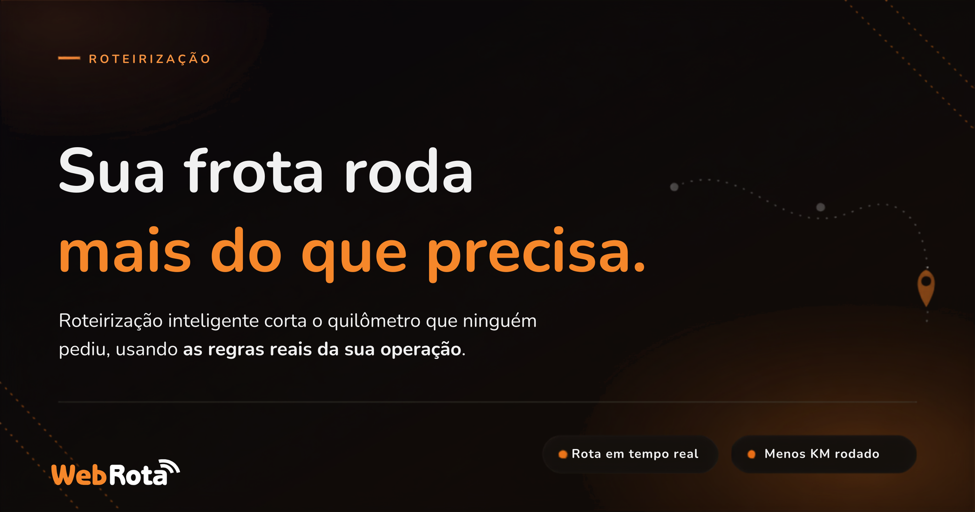 Roteirização Inteligente: Como Reduzir a Quilometragem Desnecessária da sua Frota